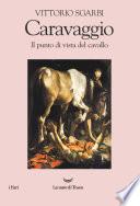 Il punto di vista del cavallo. Caravaggio