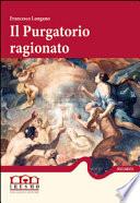Il purgatorio ragionato