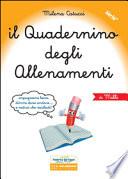 Il quadernino degli allenamenti. Per la Scuola elementare