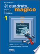 Il quadrato magico. Epica-Altri linguaggi-Portfolio. Per la Scuola media
