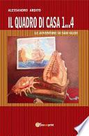 Il quadro di casa 1...4 - Le avventure di Sam Glem