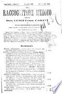 Il raccoglitore medico giornale indirizzato al progresso della medicina e chirurgia pratica e degli interessi morali e professionali specialmente dei medici-chirurghi condotti