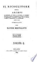 Il Raccoglitore Ossia Archivi Di Viaggi, Di Filosofia, D'Istoria, Di Poesia, Di Eloquenza, Di Critica, Di Archeologia, Di Novelle, Di Belle Arti, Di Teatri E Feste, Di Bibliografia E Di Miscellanee Adorni Di Rami