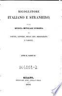 Il Raccoglitore Ossia Archivi Di Viaggi, Di Filosofia, D'Istoria, Di Poesia, Di Eloquenza, Di Critica, Di Archeologia, Di Novelle, Di Belle Arti, Di Teatri E Feste, Di Bibliografia E Di Miscellanee Adorni Di Rami