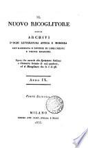 Il Raccoglitore, ossia Archivj di viaggi, di filosofia [&c.] (compilato per D. Bertolotti). [Continued as] Il Nuovo ricoglitore, ossia Archivi di geografia, di viaggi [&c.]. Anno 1-9