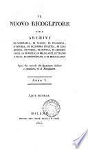 Il Raccoglitore, ossia Archivj di viaggi, di filosofia [&c.] (compilato per D. Bertolotti). [Continued as] Il Nuovo ricoglitore, ossia Archivi di geografia, di viaggi [&c.]. Anno 1-9