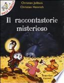Il raccontastorie misterioso