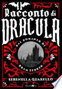 Il racconto di Dracula dal romanzo di Bram Stoker