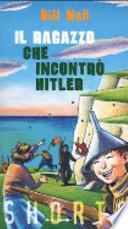 Il ragazzo che incontrò Hitler