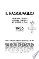 Il ragguaglio dell'attivita culturale e artistica dei cattolici in Italia