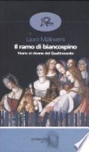 Il ramo di biancospino. Storie di donne del Quattrocento