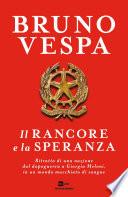 Il rancore e la speranza