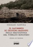 Il rapimento di Cristina Mazzotti nella requisitoria del pubblico ministero