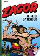 Il re di Darkwood. Zagor