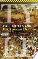 Il Re, il cuoco e il buffone