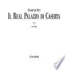 Il Real Palazzo di Caserta
