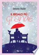Il regalo più grande