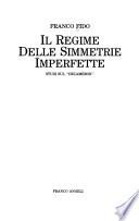 Il regime delle simmetrie imperfette