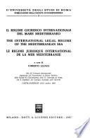Il Regime giuridico internazionale del Mare Mediterraneo