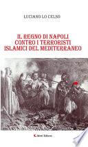 Il regno di Napoli contro i terroristi islamici del mediterraneo