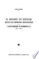 Il Regno di Sicilia sotto la dinastia aragonese