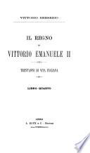 Il regno di Vittorio Emanuele II.