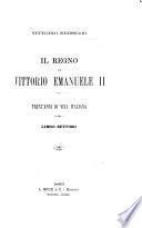Il regno di Vittorio Emanuele II.