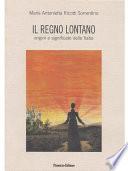 Il regno lontano