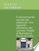 Il Reinserimento Sociale del Detenuto. Uno Sguardo All'interno del Carcere madia Di Barcellona Pozzo Di Gotto