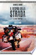 Il respiro della strada. La mia America