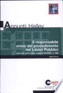 Il responsabile unico del procedimento nei lavori pubblici (alla luce anche della Legge 1 agosto 2002 n. 166). Con CD-ROM