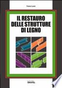 Il restauro delle strutture di legno