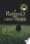 Il richiamo della luna oscura