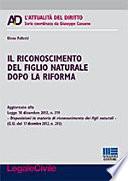 Il riconoscimento del figlio naturale dopo la riforma