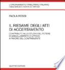 Il riesame degli atti di accertamento. Contributo allo studio del potere di annullamento d'ufficio a favore del contribuente