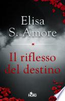 Il riflesso del destino