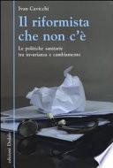 Il riformista che non c'è. Le politiche sanitarie tra invarianza e cambiamento
