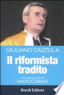 Il riformista tradito