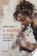 Il rifugio di Lod: Storie di vite imperfette