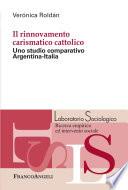 Il rinnovamento carismatico cattolico. Uno studio comparativo Argentina-Italia