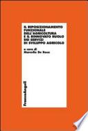 Il riposizionamento funzionale dell’agricoltura e il rinnovato ruolo dei servizi di sviluppo agricolo