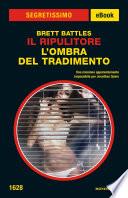 Il Ripulitore: L'ombra del tradimento (Segretissimo)