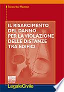 Il risarcimento del danno per la violazione delle distanze tra edifici