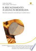 Il riscaldamento a legna in bioedilizia