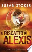 Il riscatto di Alexis