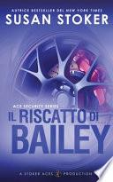 Il riscatto di Bailey
