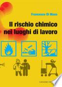Il rischio chimico nei luoghi di lavoro