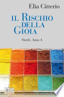 Il rischio della gioia
