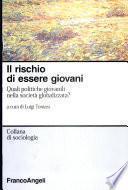 Il rischio di essere giovani