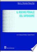 Il rischio penale del difensore